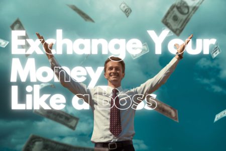 Exchange Your Money Like a Boss -London Edition